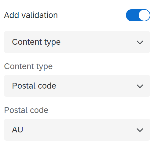 An image showing 'Add validation' toggled on and 'Content type' selected. In the 'Content type' drop-down box 'Postal code' has been selected, and in the 'Postal code' drop-down box 'AU' has been selected.