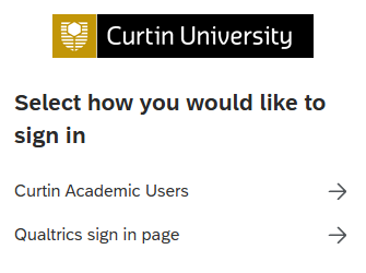 A menu with two options: Curtin Academic Users and Qualtrics sign in page