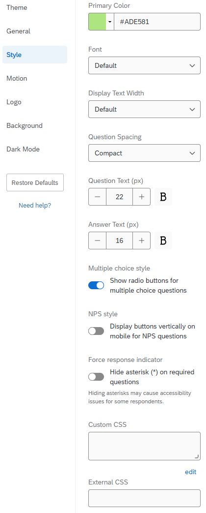 Image of the options available when selecting Style from the menu. Underneath the Primary Color heading colour #ADE581 has been selected. The question spacing has been set to Compact and the Question Text and Answer Text sizes are 22 and 16 respectively.