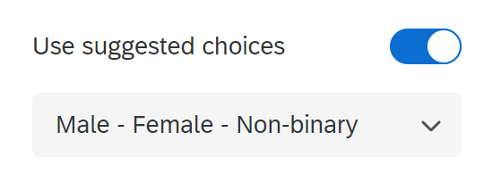 An image showing the suggested choices toggled on, and with suggested choices of Male, Female and Non-binary.
